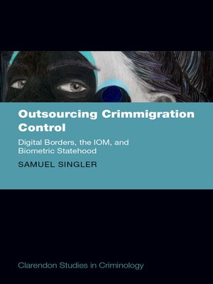 cover image of Outsourcing Crimmigration Control